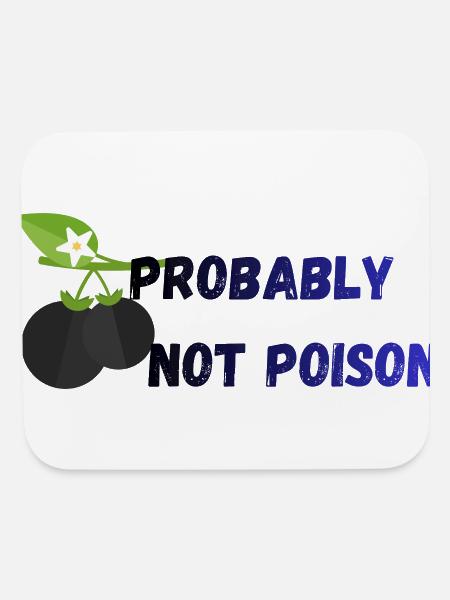 Probably_Not_Poison_-1- - Mouse pad Horizontal - white - Front
