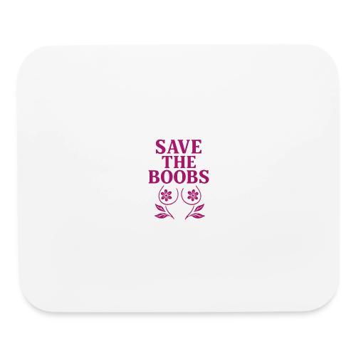 Save the boobs! - Mouse pad Horizontal
