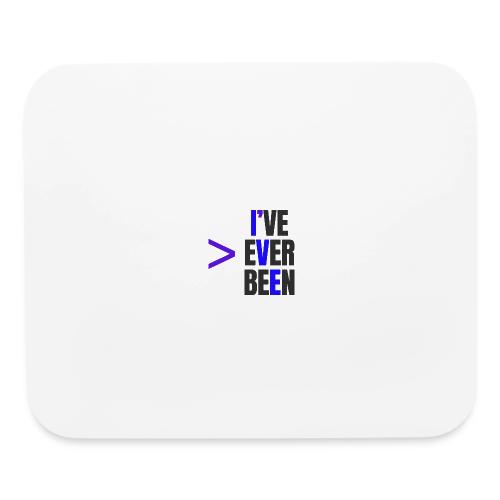 Better Than I've Ever Been - Mouse pad Horizontal