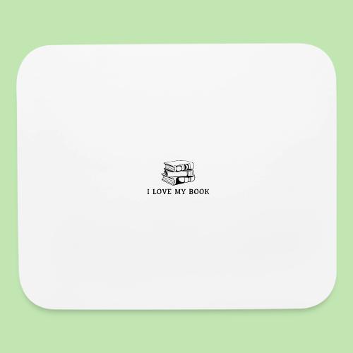 I love my book t-shirt - Mouse pad Horizontal