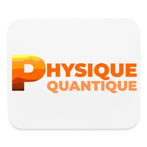 Quantum physics - Mouse pad Horizontal