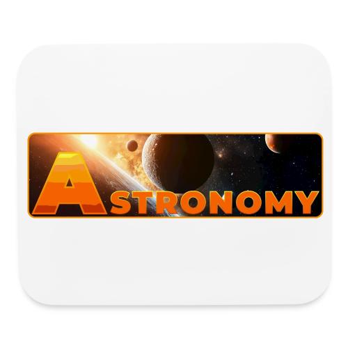 Astronomy - Mouse pad Horizontal