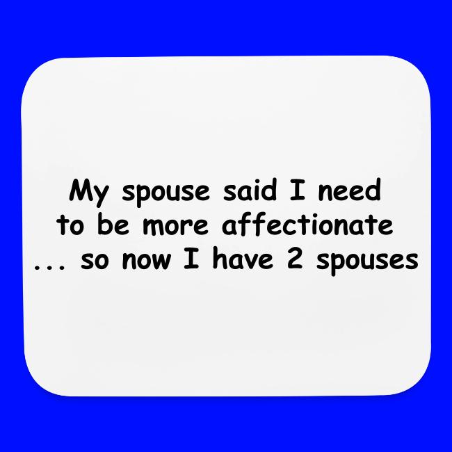 Affectionate - 2 Spouses