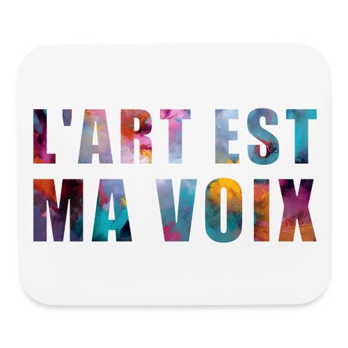 Art is my voice - Mouse pad Horizontal