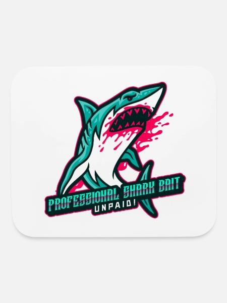 Professional Shark Bait. Unpaid! - Mouse pad Horizontal - white - Front