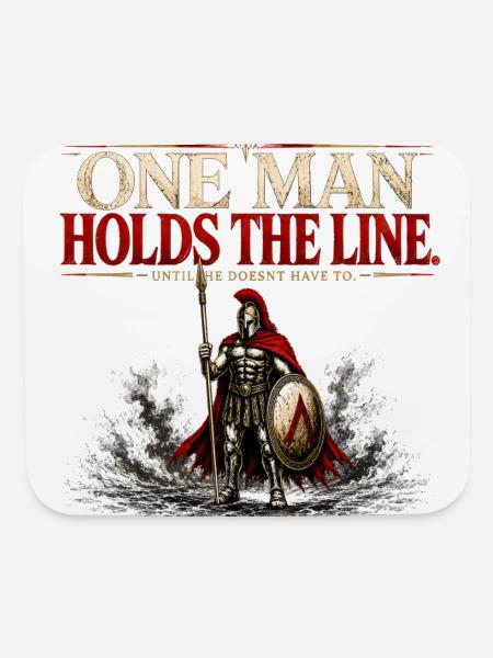 One Man Holds The Line - Spartan Warrior Gym Gift - Mouse pad Horizontal - white - Front
