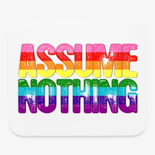 Assume Nothing Original Gilbert Baker LGBTQ Gay - Mouse pad Horizontal