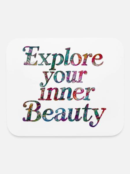 Explore Your Inner Beauty - Mouse pad Horizontal - white - Front