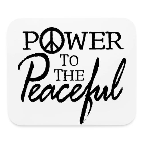Power To The Peaceful - Mouse pad Horizontal