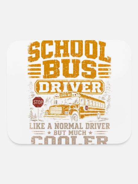 Funny School Bus Driver Normal But Much Cooler - Mouse pad Horizontal - white - Front
