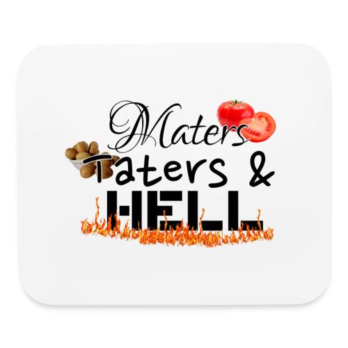 Maters Taters & Hell - Mouse pad Horizontal