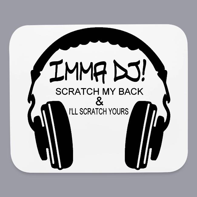 I'M A DJ!