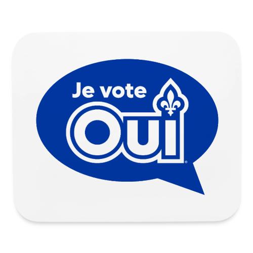 Je Vote OUI - Tapis de souris