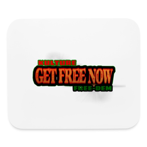 The Get Free Now Line - Mouse pad Horizontal