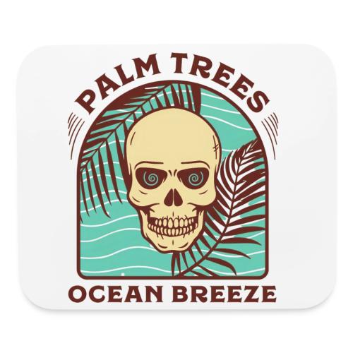 PALM TREES OCEAN BREEZE. - Mouse pad Horizontal