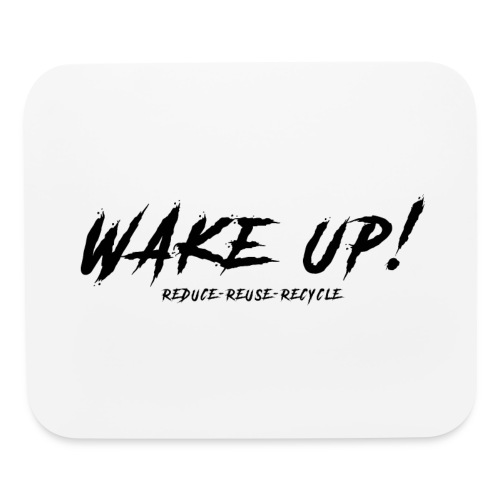 Wake UP 3R - Mouse pad Horizontal