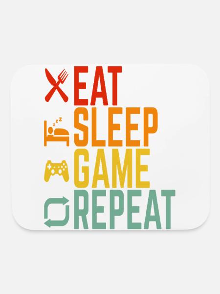 Eat Sleep Game Repeat – Funny Gamer Quote - Mouse pad Horizontal - white - Front