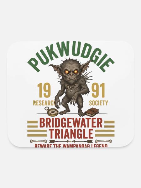 Pukwudgie Legend Tee: Bridgewater Triangle - Mouse pad Horizontal - white - Front