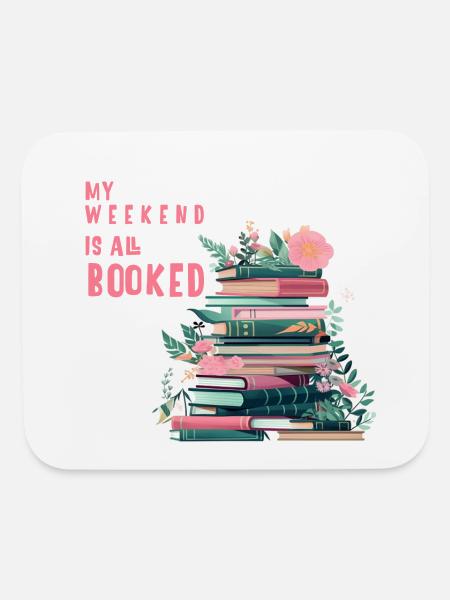 Weekend Booked - Mouse pad Horizontal - white - Front