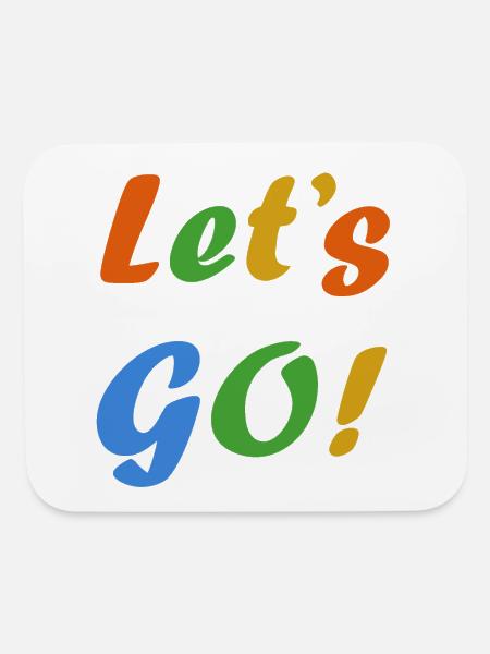 let's Go ! - Mouse pad Horizontal - white - Front