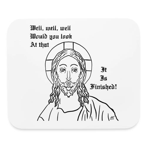 It is finished - Mouse pad Horizontal