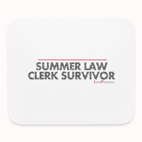 SUMMER LAW CLERK SURVIVOR - Mouse pad Horizontal