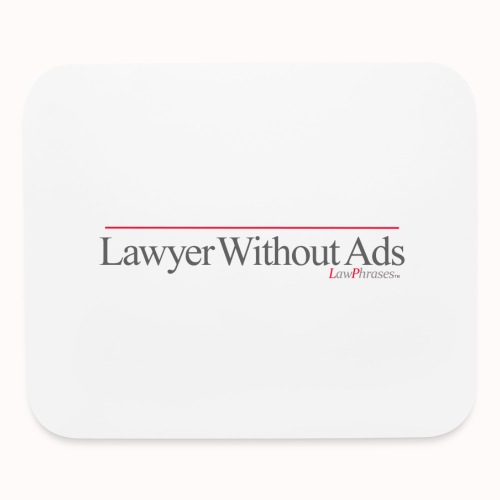 Lawyer Without Ads - Mouse pad Horizontal