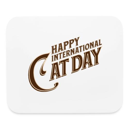 Happy international Cat day - Mouse pad Horizontal