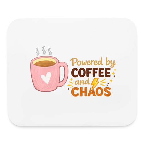 Powered by Coffee and Chaos - Mouse pad Horizontal