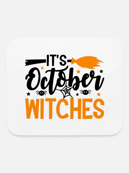 It s October Witches - Mouse pad Horizontal - white - Front