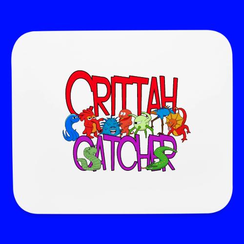 crittah catcher - Mouse pad Horizontal