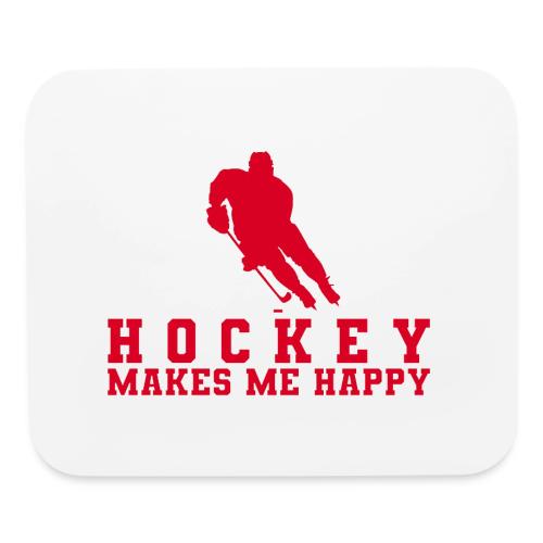 Hockey makes me happy - Mouse pad Horizontal