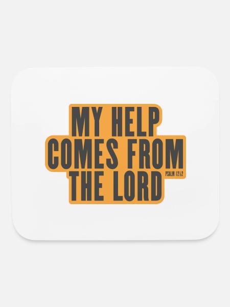 My Help Comes From The Lord - Mouse pad Horizontal - white