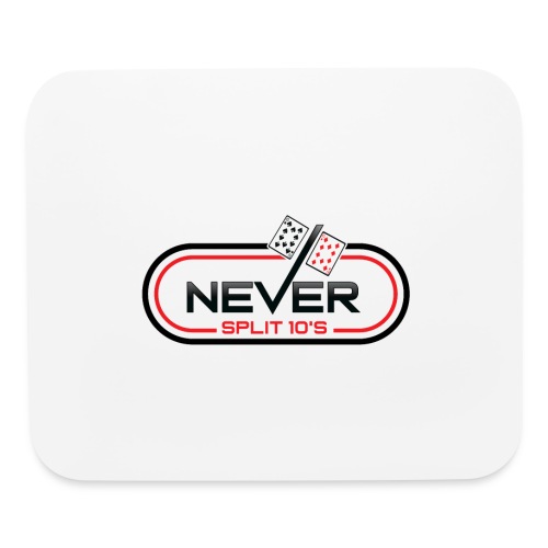Never Split 10's Merchandise - Mouse pad Horizontal