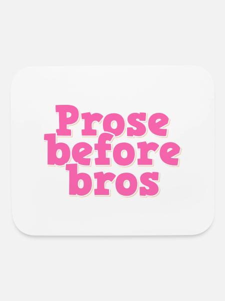 Prose Before Bros - Mouse pad Horizontal - white - Front