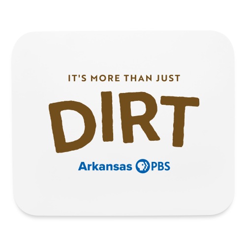 It's More Than Just DIRT Color Logo - Mouse pad Horizontal