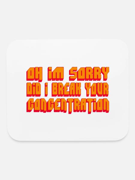 Pulp Fiction Quote Oh I m Sorry Did I Break - Mouse pad Horizontal - white - Front