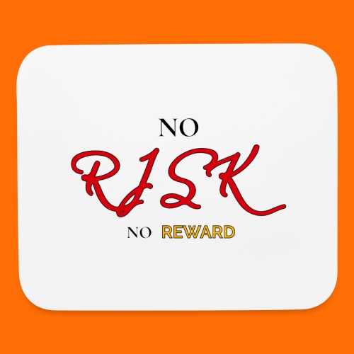 No Risk No Reward - Mouse pad Horizontal