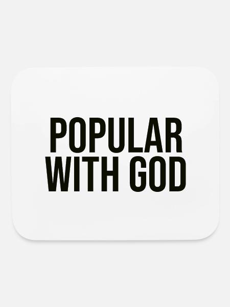 Popular With God - Mouse pad Horizontal - white - Front