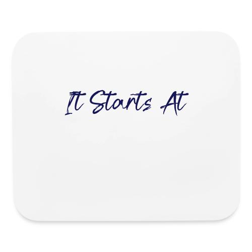 It Starts At STATE! -Navy & White Script - Mouse pad Horizontal