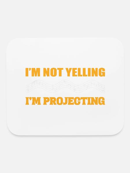 I'm Projecting Stage Performer Gift - Mouse pad Horizontal - white - Front