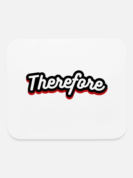 Therefore go - Mouse pad Horizontal - white - Front