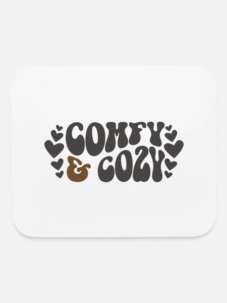 Comfy And Cozy Funny Winter Season Holiday - Mouse pad Horizontal - white - Front