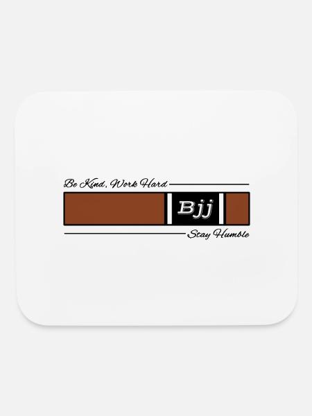 Jiu Jitsu Brown Belt Be Kind Work Hard Stay Humble - Mouse pad Horizontal - white