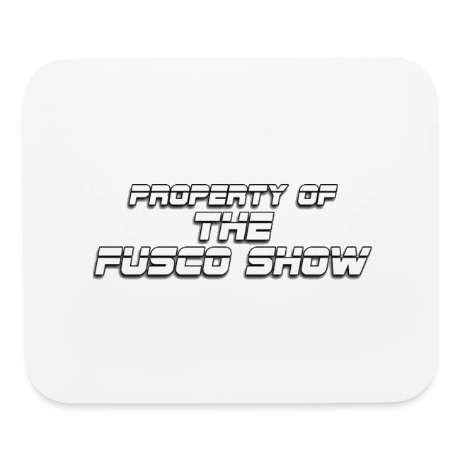 PROPERTY OF FUSCO SHOW