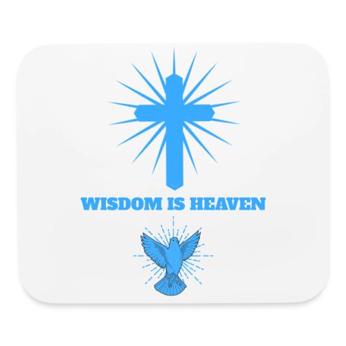 Wisdom Is Heaven - Mouse pad Horizontal
