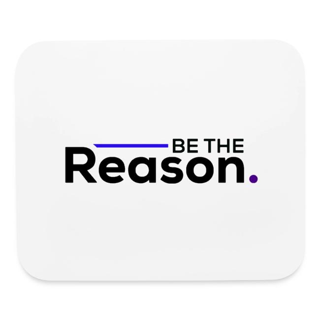 Be The Reason (black font)