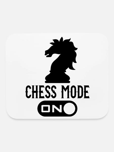 Chess Mode On Funny Chess Player Quotes - Mouse pad Horizontal - white - Front