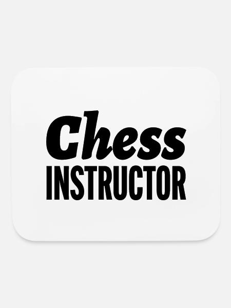 Chess Instructor Funny Chess Player Quotes - Mouse pad Horizontal - white - Front