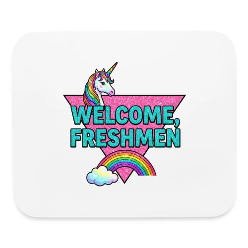 Welcome, Freshmen - Mouse pad Horizontal